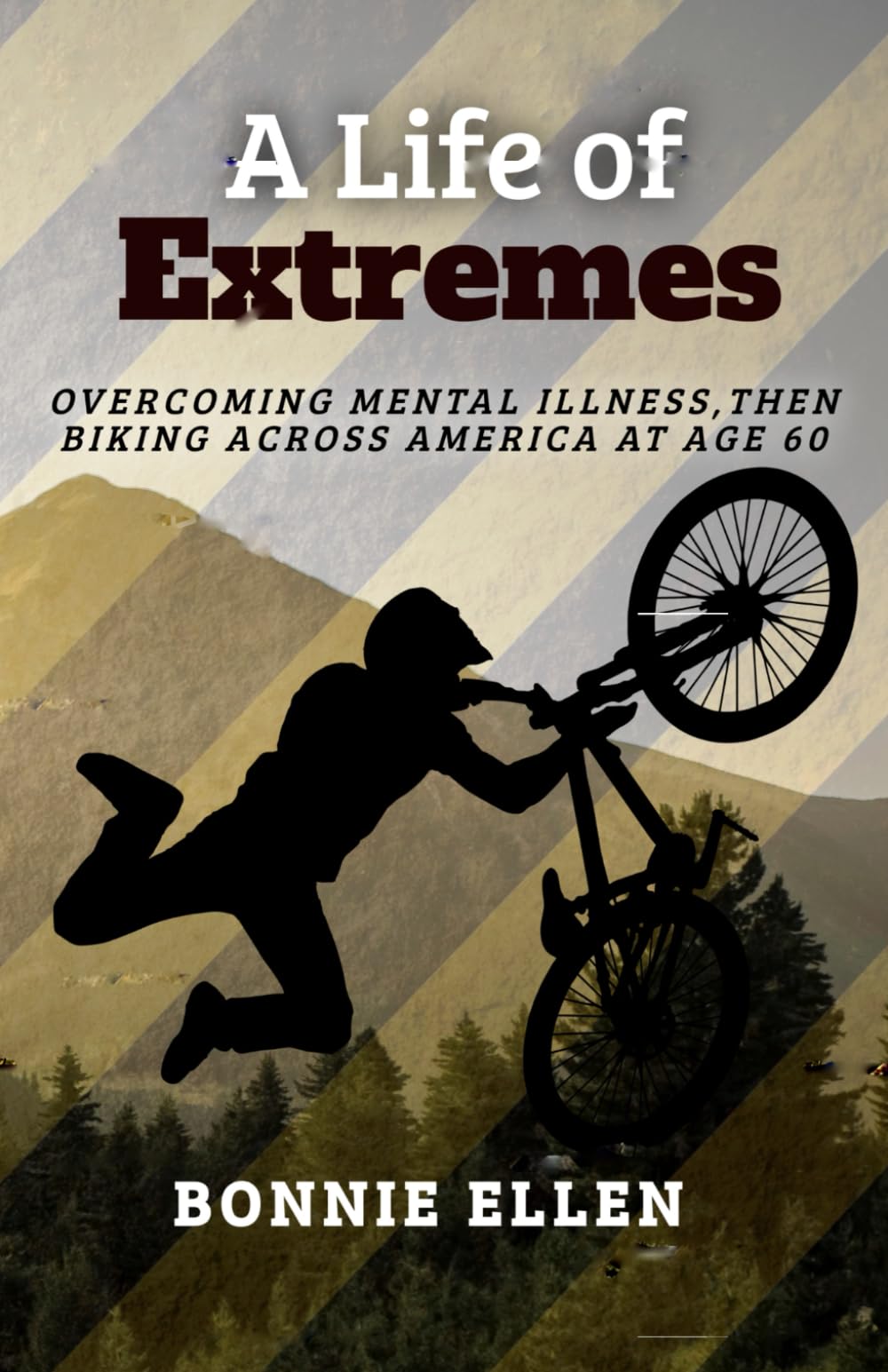 A Life of Extremes: Overcoming Mental Illness Then Biking Across America at Age 60