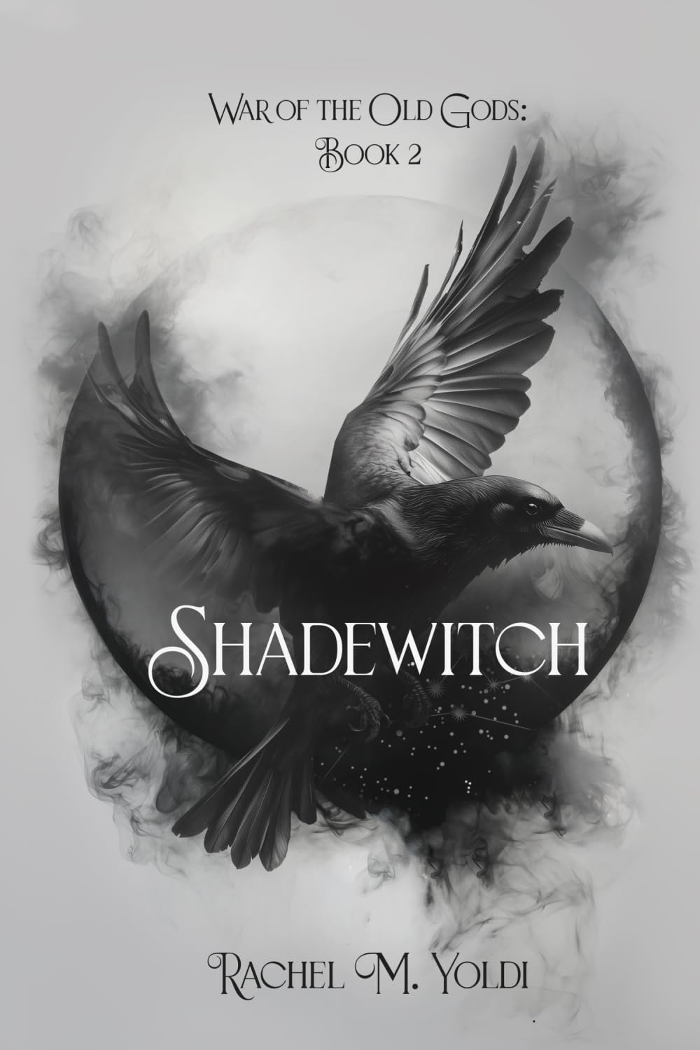 Shadewitch: War of the Old Gods, Book 2