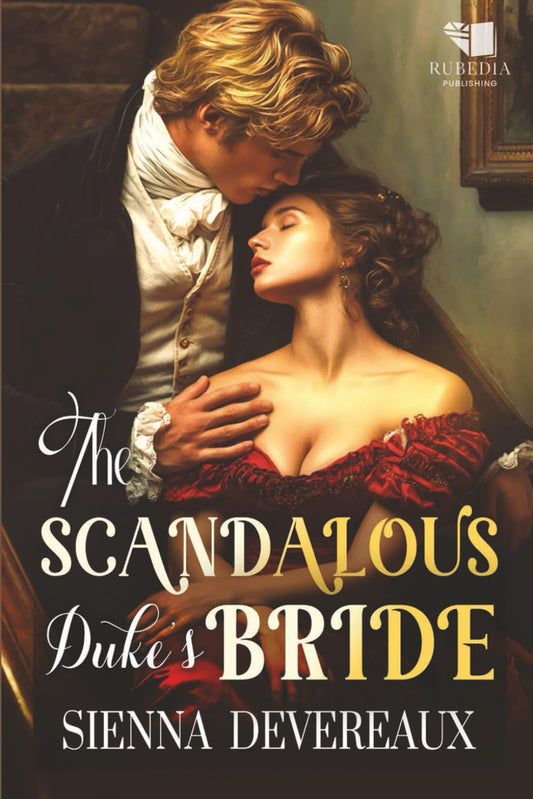 The Scandalous Duke's Bride: A Steamy Regency Romance Book (Vows of Desire)