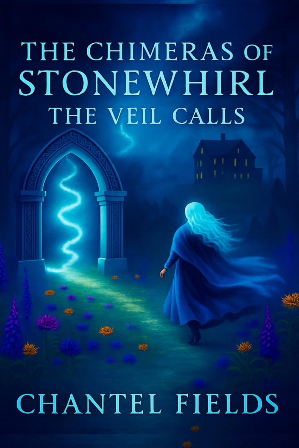 The Chimeras of StoneWhirl: The Veil Calls