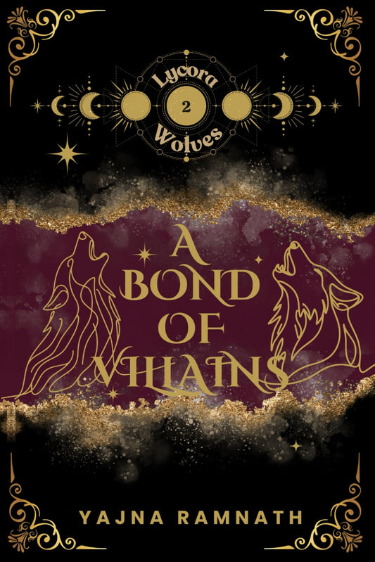 A Bond of Villains: Lycora Wolves Book 2: A Werewolf Romantasy