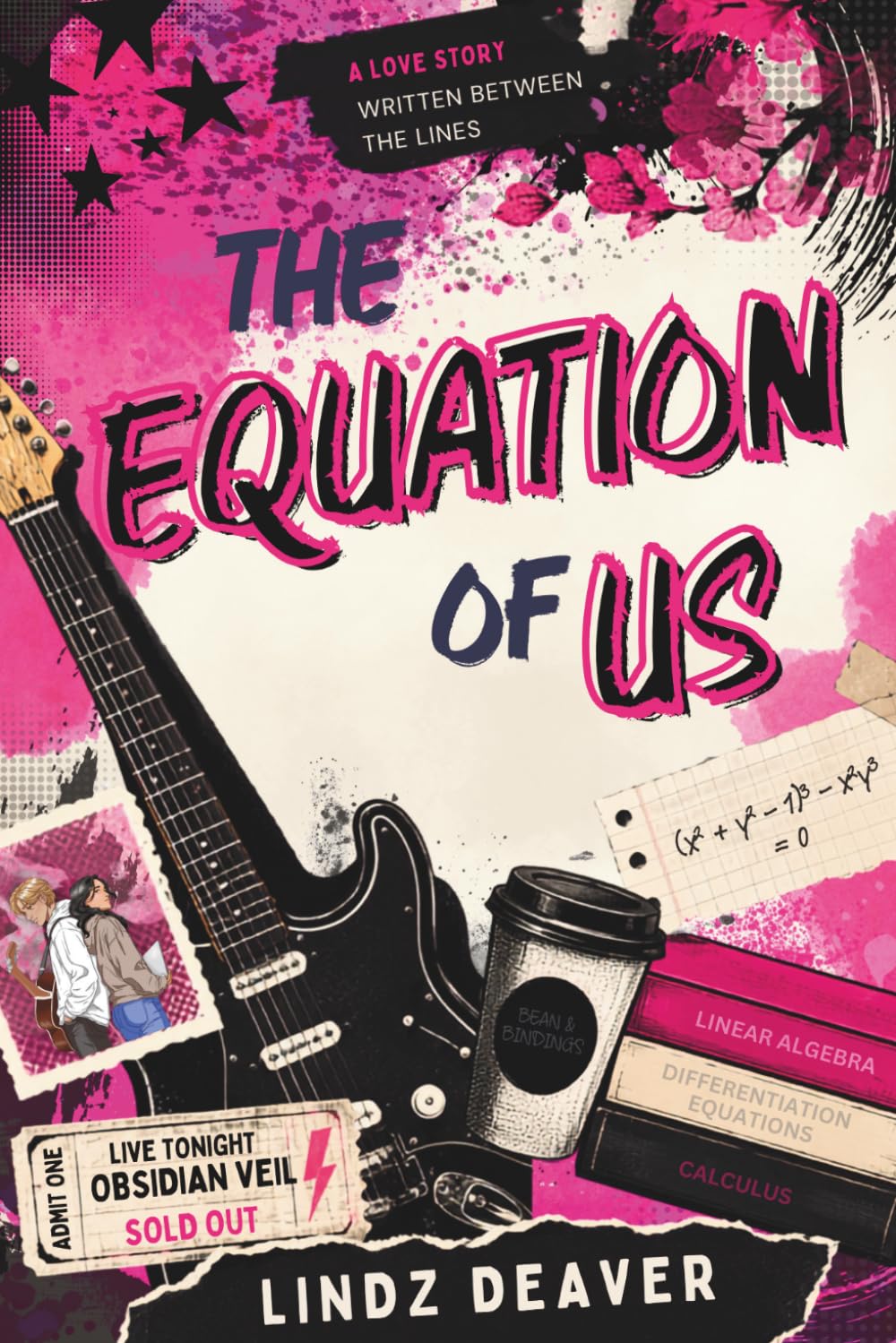 The Equation of Us: A Love Story Written Between the Lines