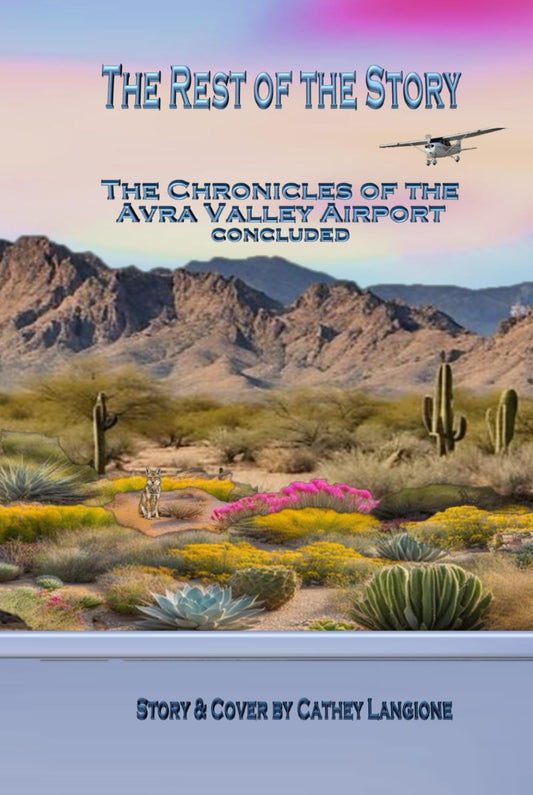 The Rest of the Story: The Chronicles of the Avra Valley Airport concluded