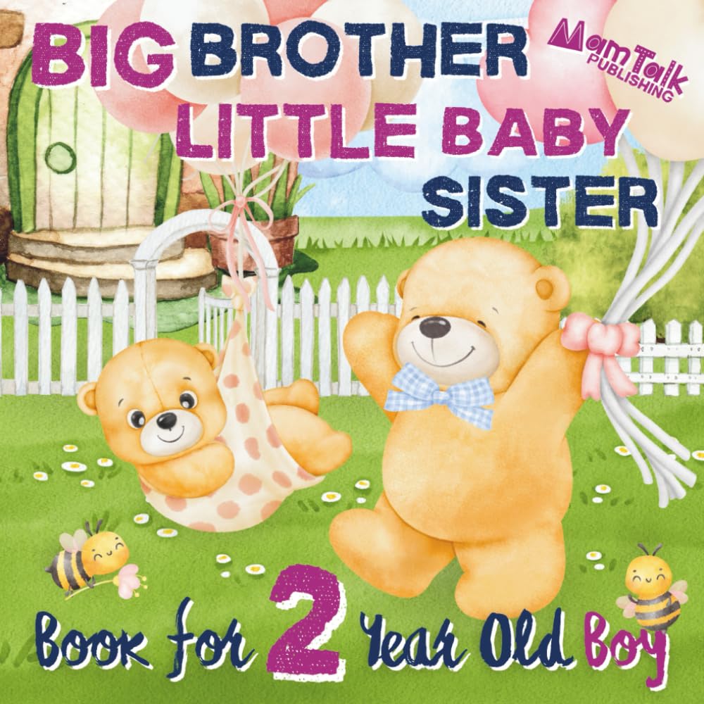 Big Brother Little Baby Sister Book for 2 Year Old Boy: A Warm Rhyming Story to Prepare for a New Sibling | I Am a Big Brother | Gift Picture Book for Toddlers (Big Sibling Books by Age)