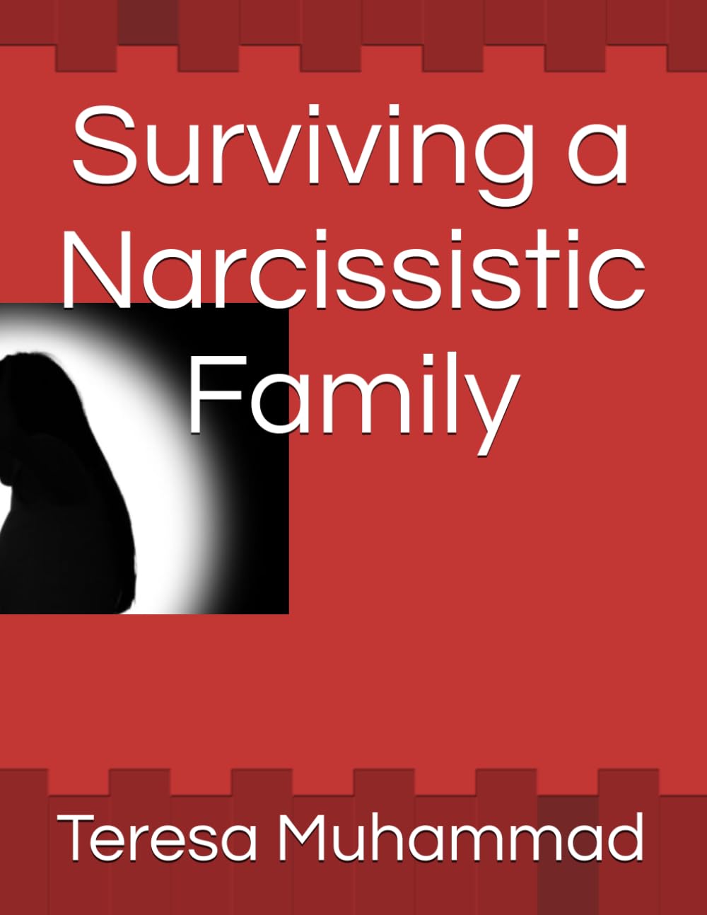 Surviving A Narcissistic Family