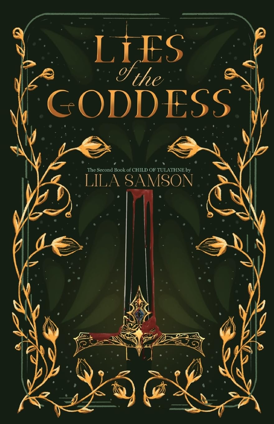 Lies of the Goddess (The Child of Tulathne Trilogy)