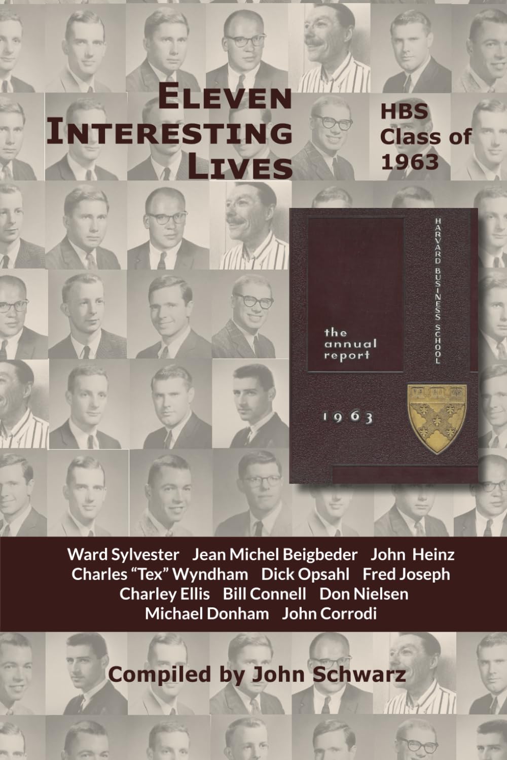 Eleven Interesting Lives: Harvard Business School Class of 1963