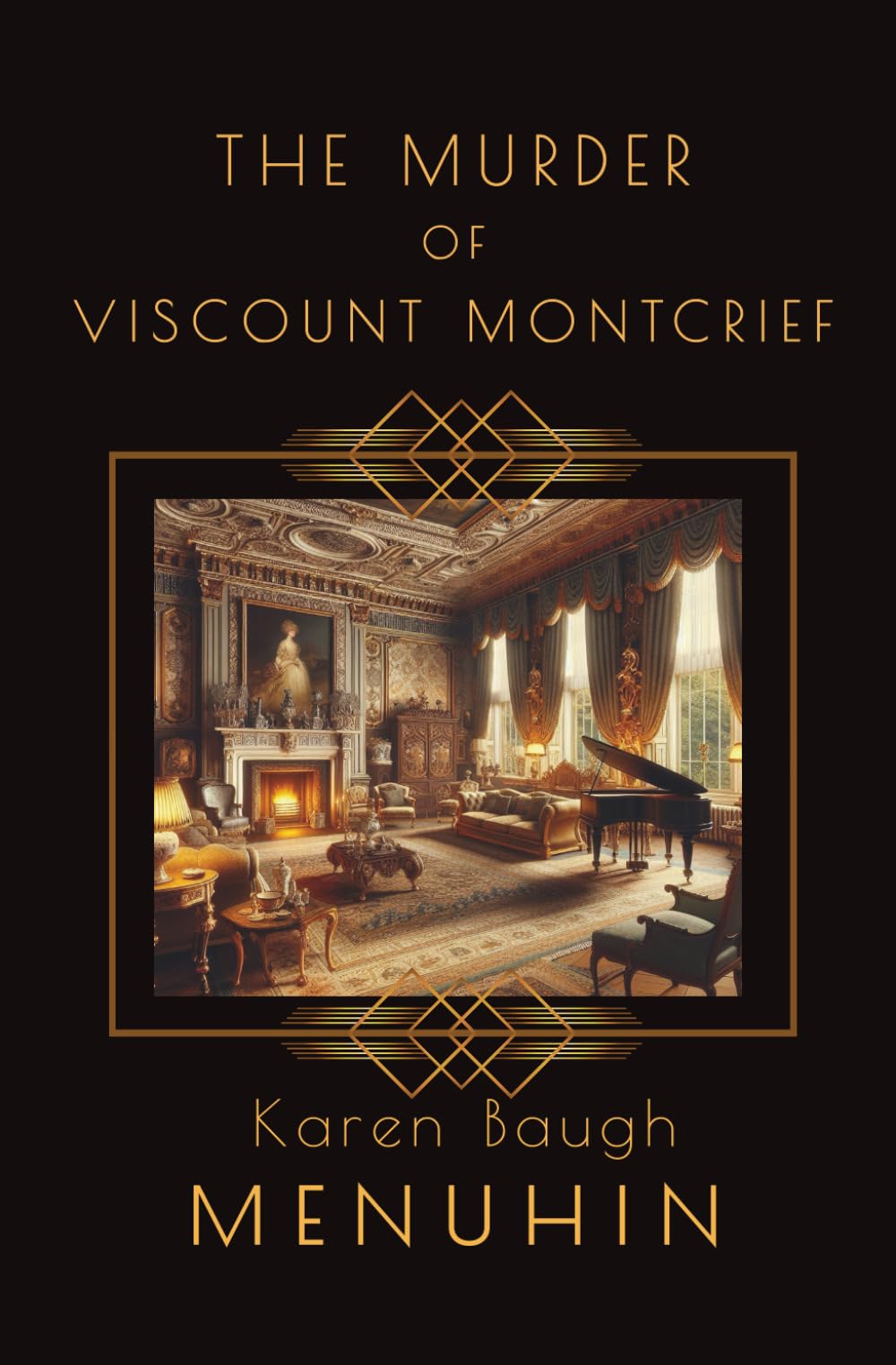 The Murder of Viscount Montcrief: Heathcliff Lennox Investigates: A Cotswolds Country House murder mystery