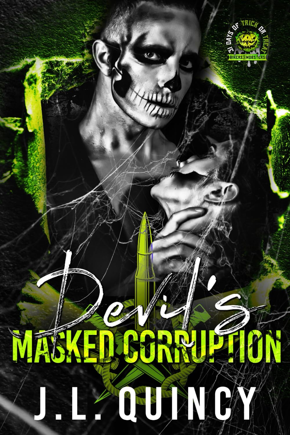 The Devil's Masked Corruption: The Venatti Empire series: 31 Days of Trick or Treat, Mobsters and Bikers: