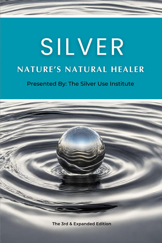 Silver: Nature's Natural Healer