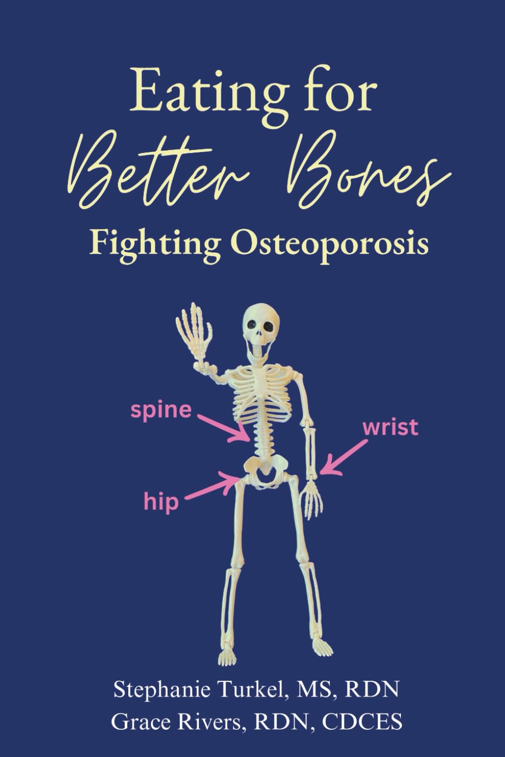 Eating for Better Bones: Fighting Osteoporosis
