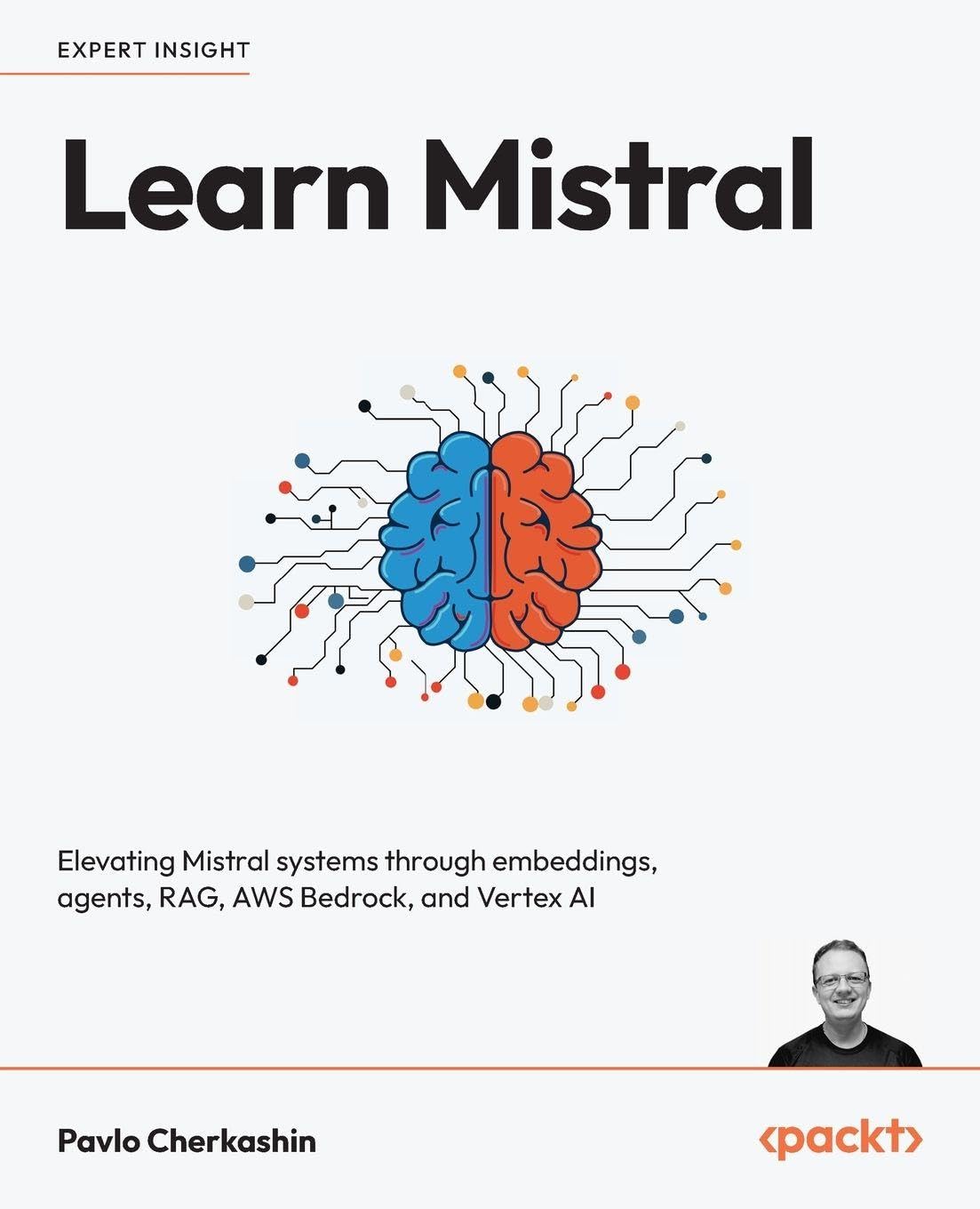Learn Mistral: Elevating Mistral systems through embeddings, agents, RAG, AWS Bedrock, and Vertex AI