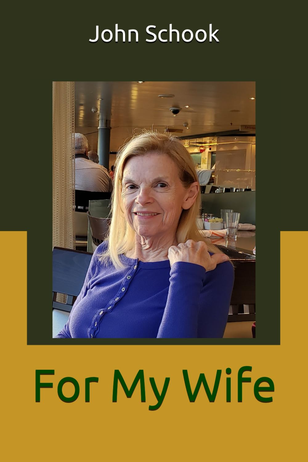 For My Wife