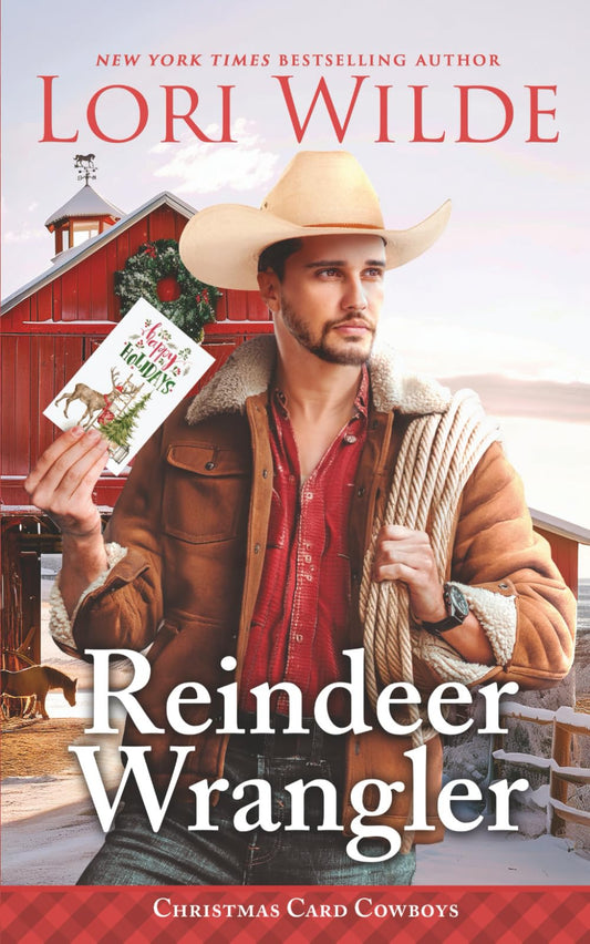 Reindeer Wrangler: A Heartwarming Small Town Christmas/Time Travel/Insta love/Cozy Fantasy Romance (Christmas Card Cowboys)