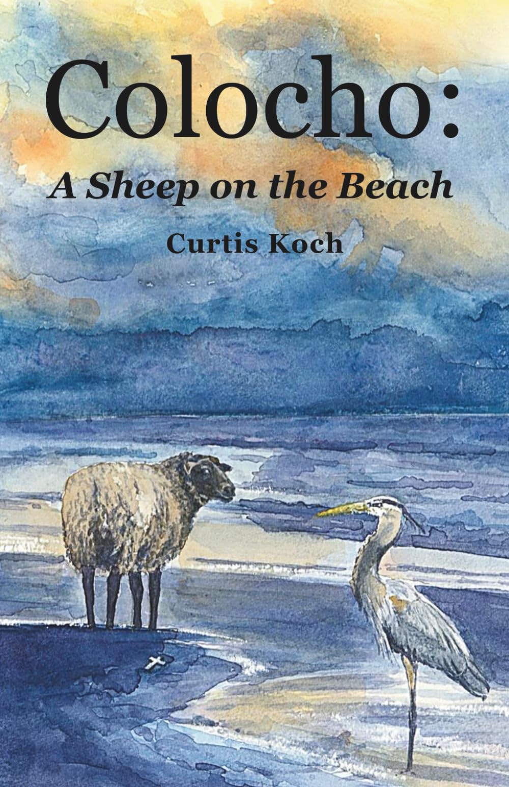 Colocho: A Sheep on the Beach (The Colocho Series)