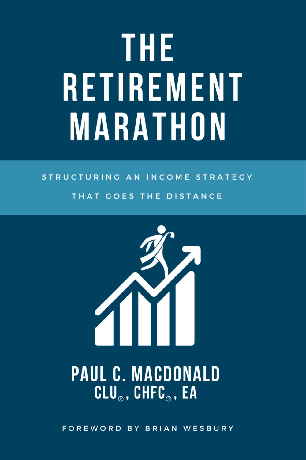 The Retirement Marathon: Structuring an Income Strategy That Goes the Distance