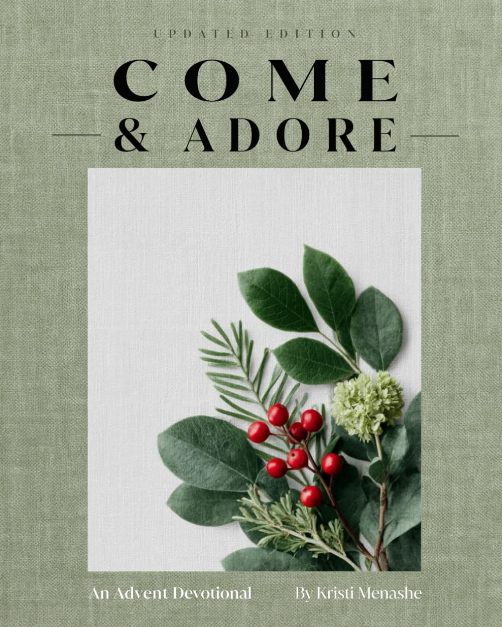 Come & Adore: An Advent Devotional: Updated Edition