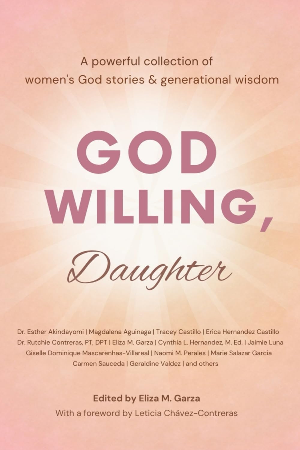 God Willing, Daughter: A powerful collection of women's God stories & generational wisdom