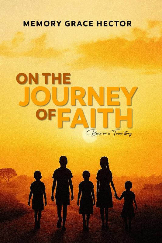 ON THE JOURNEY OF FAITH