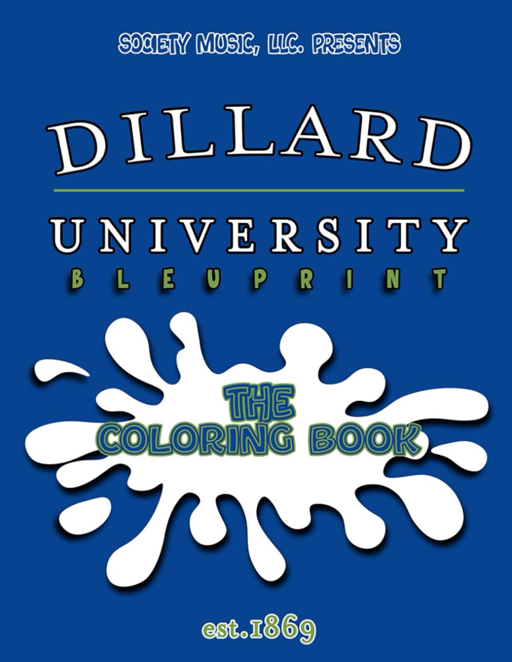 Dillard University Blueprint: The Coloring Book