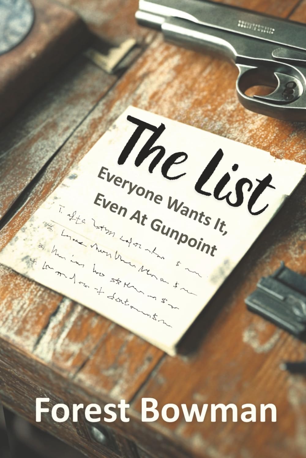 The List: Everyone Wants It, Even At Gunpoint