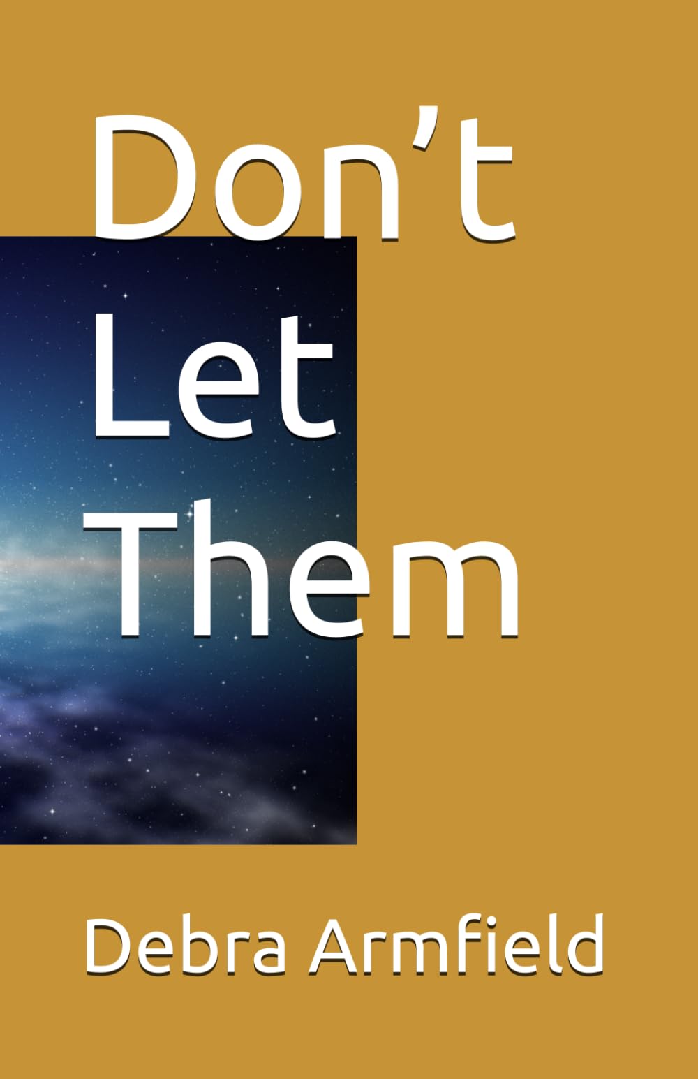 Don’t Let Them
