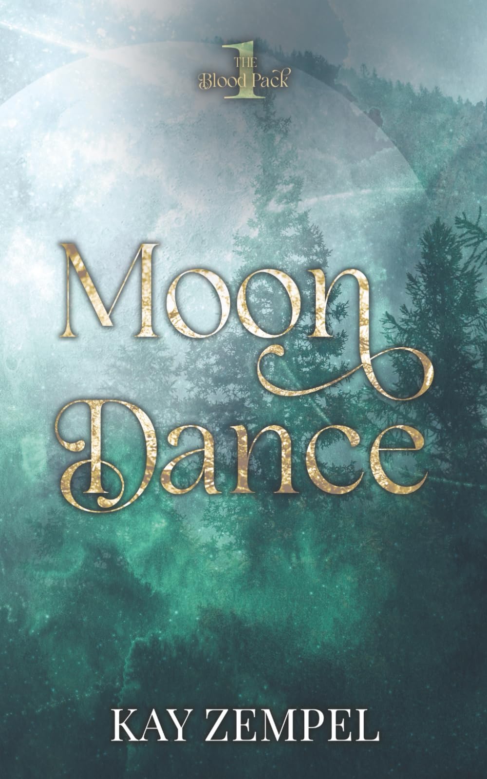 Moon Dance: The Blood Pack Book One