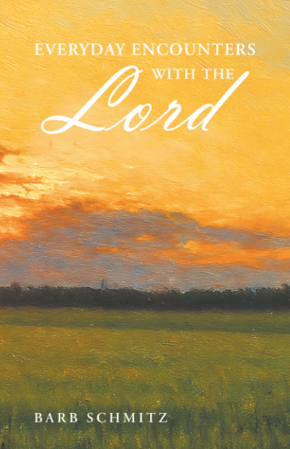 Everyday Encounters with the Lord