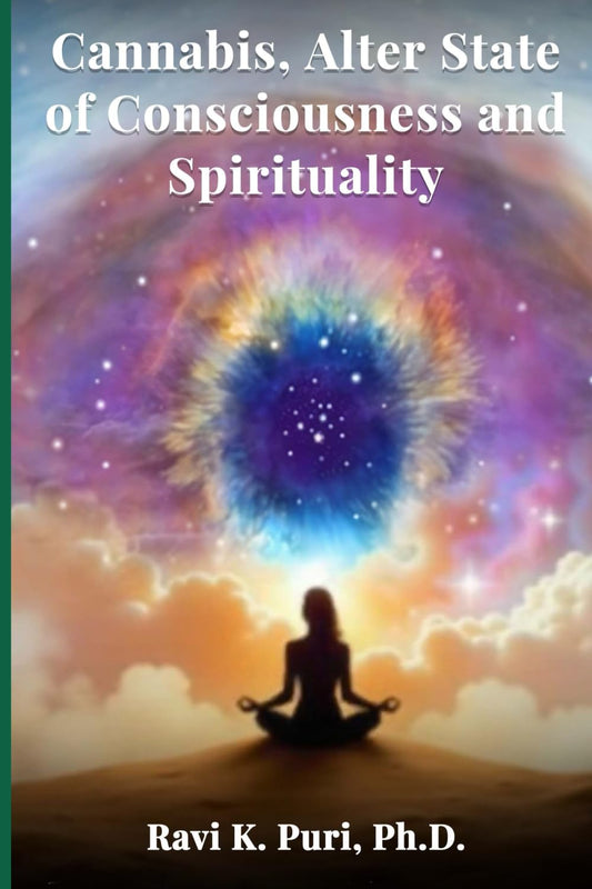 Cannabis, Alter State of Consciousness and Spirituality