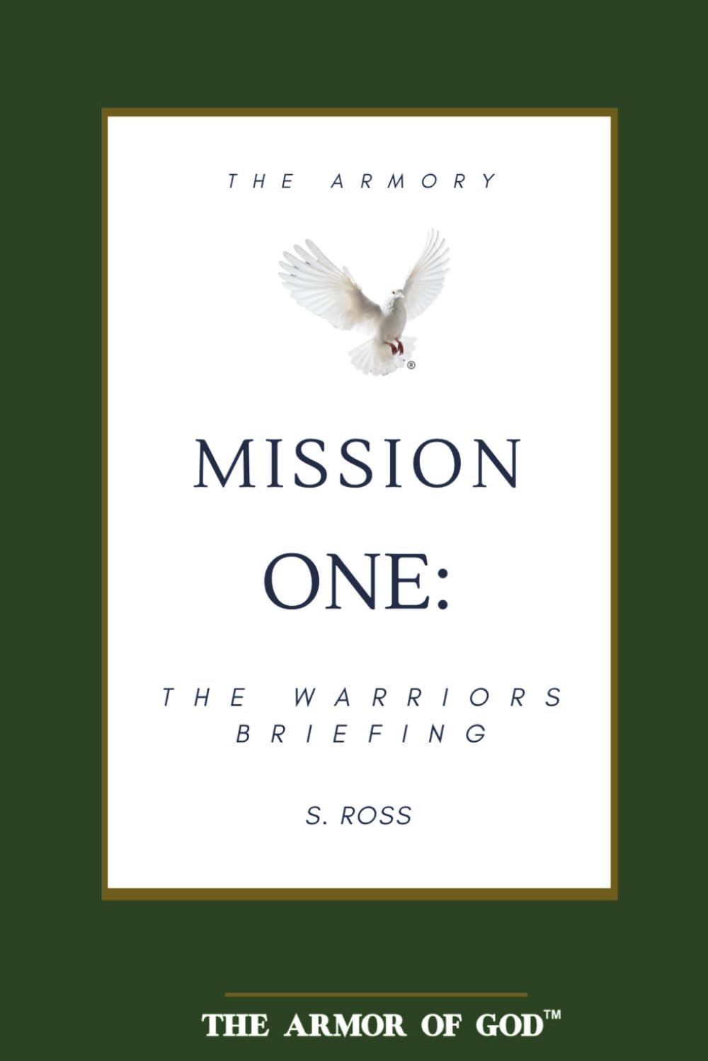 The Armory: Mission One: The Warrior’s Briefing