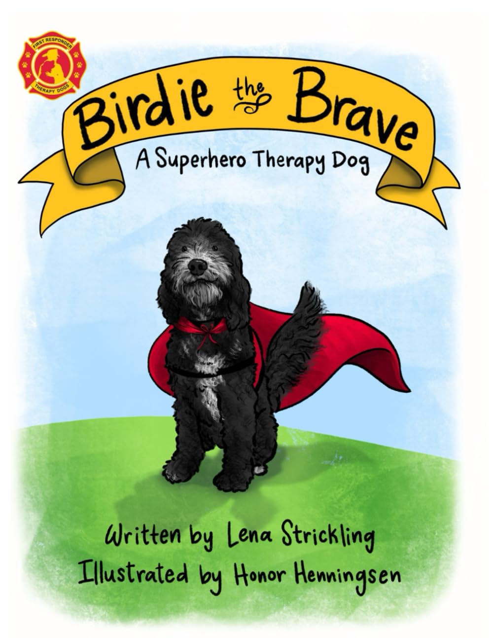 Birdie the Brave: A Superhero Therapy Dog