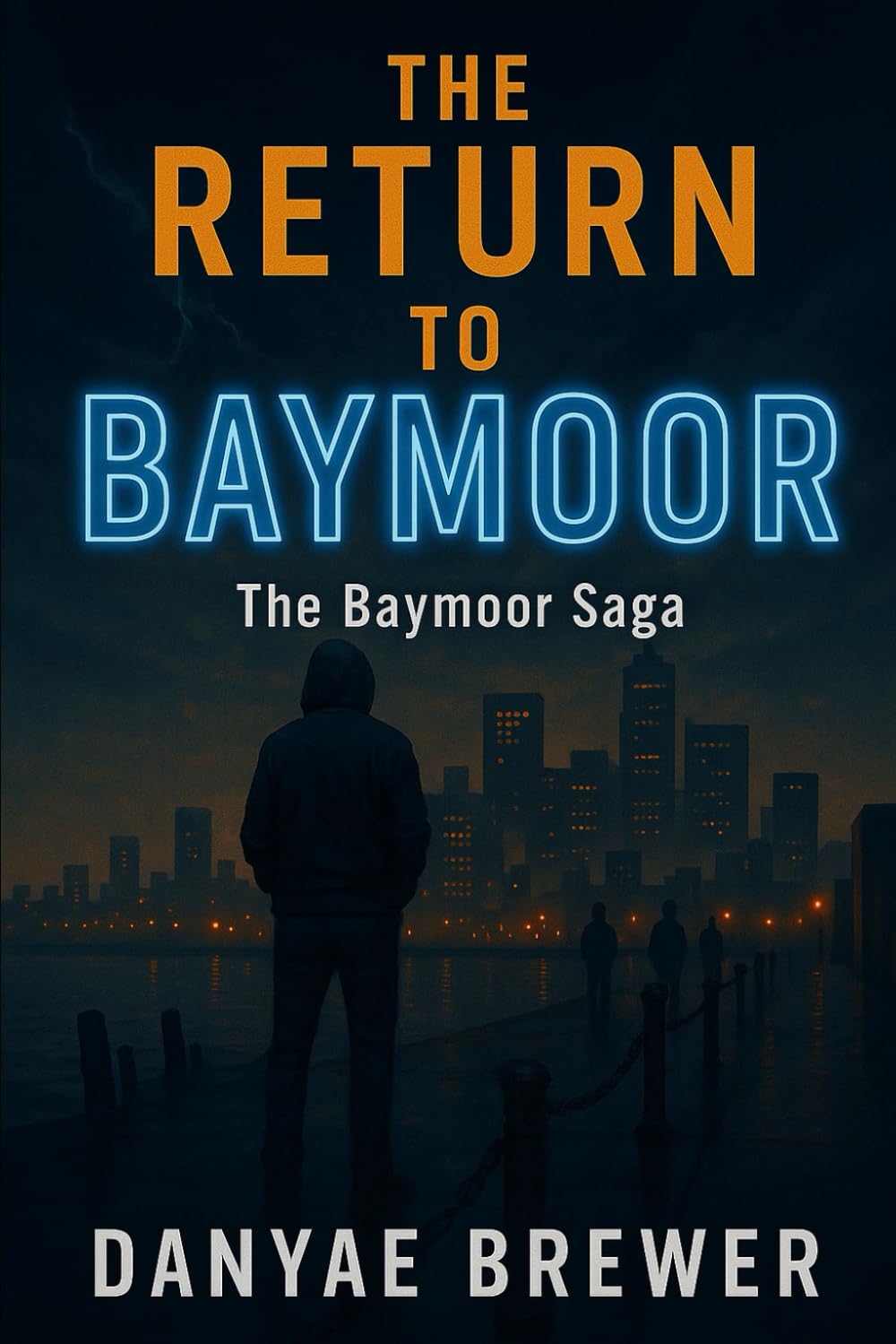 The Return To Baymoor.: The Baymoor Saga