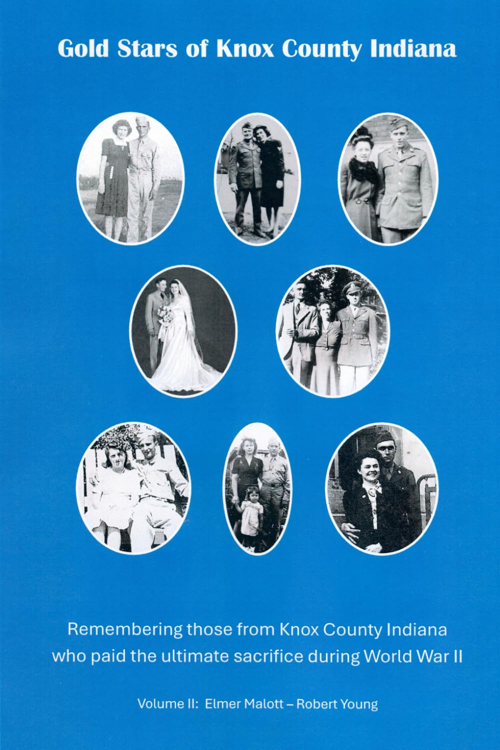Gold Stars of Knox County Indiana, Volume II