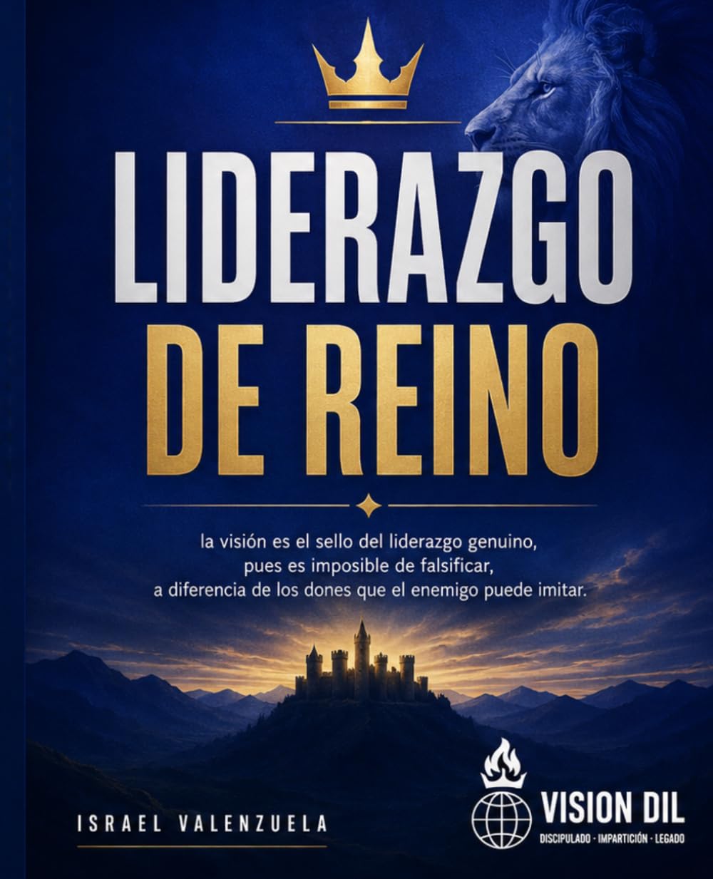 LIDERAZGO DE REINO (Spanish Edition)