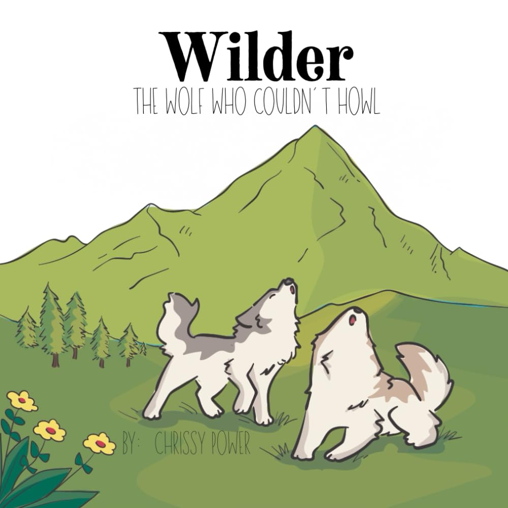 Wilder The Wolf Who Couldn’t Howl