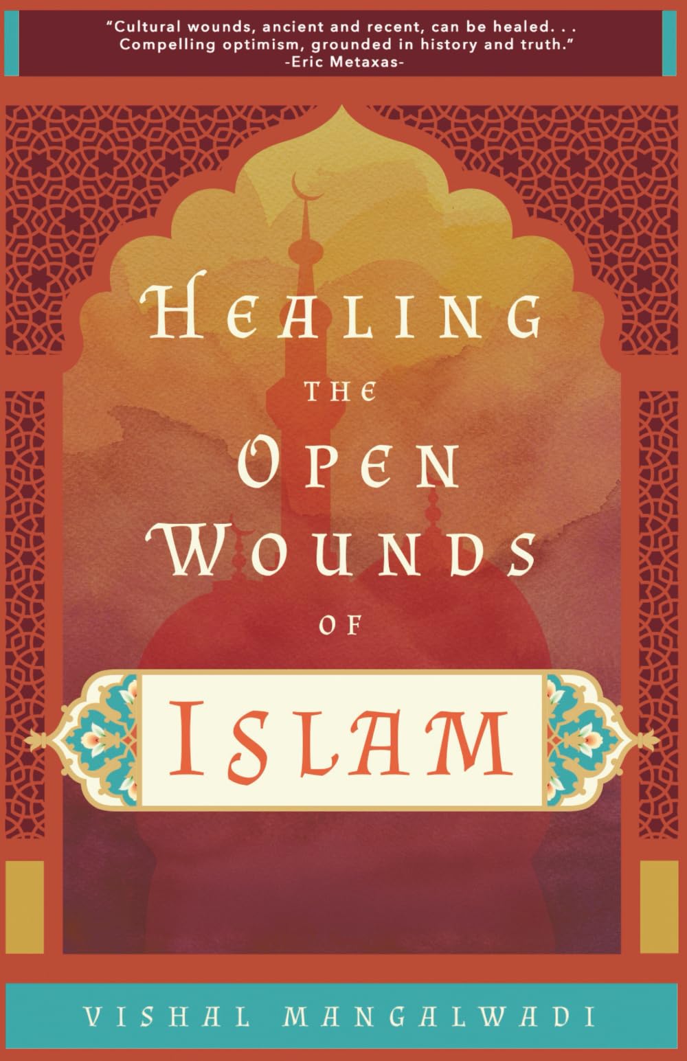 Healing the Open Wounds of Islam