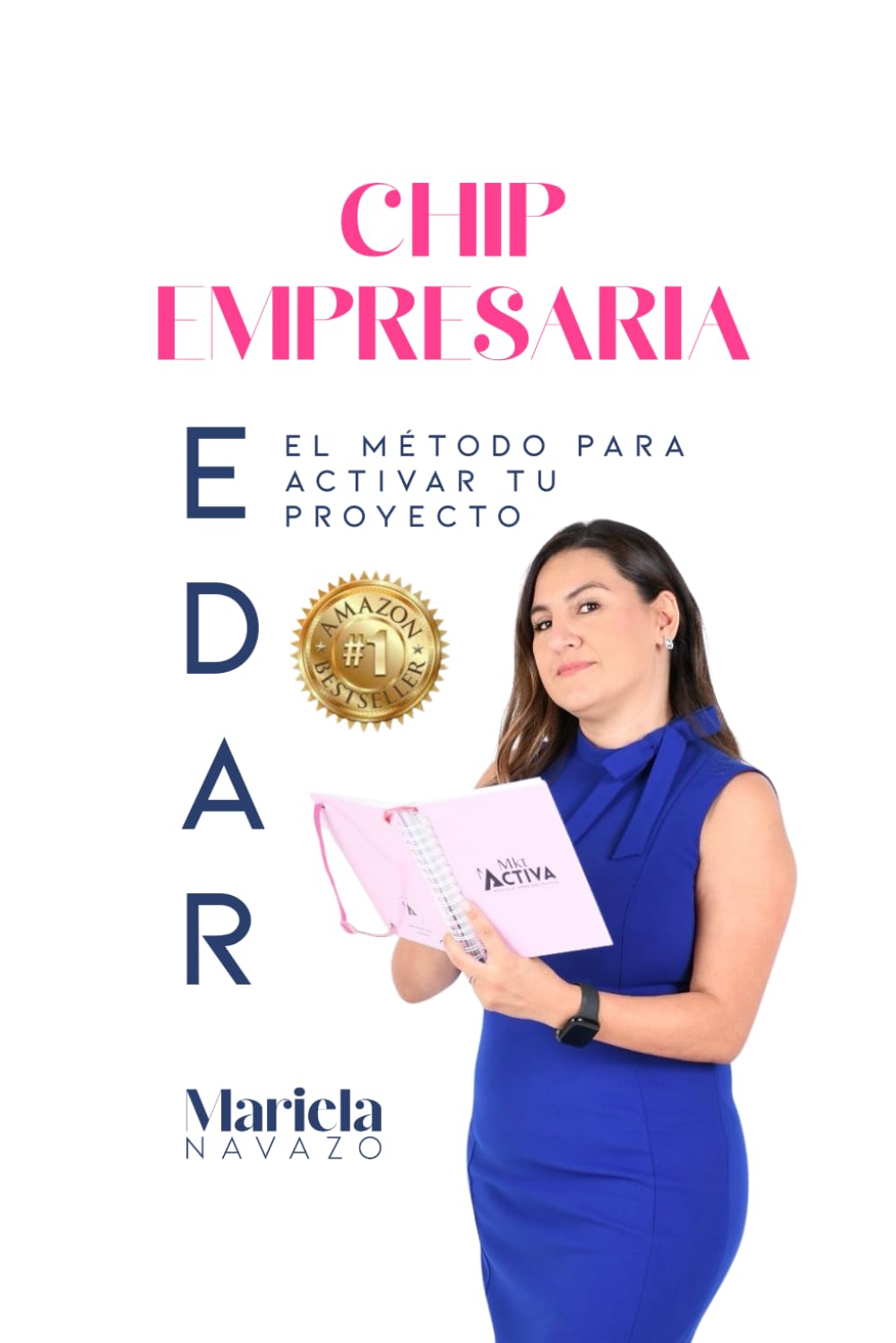 CHIP EMPRESARIA: EDAR: El método para activar tu proyecto