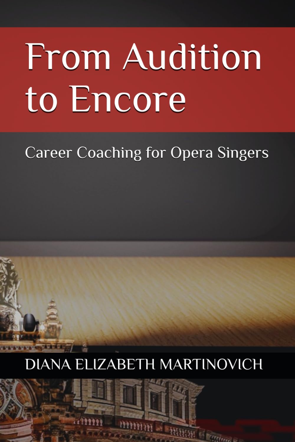 From Audition to Encore: Career Coaching for Opera Singers