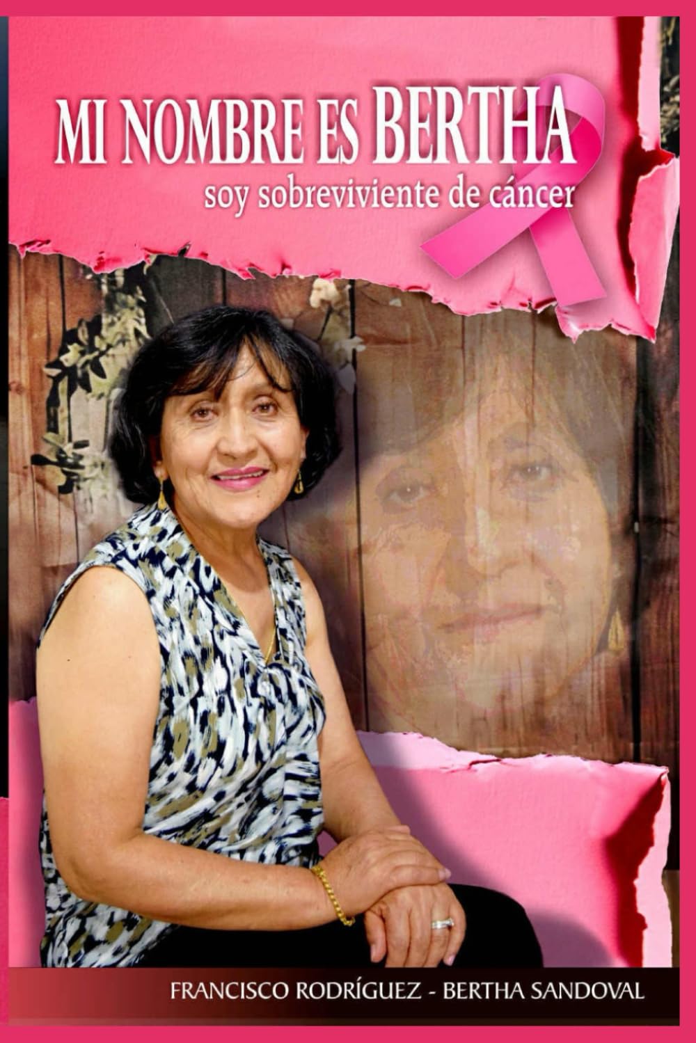 Mi nombre es Bertha: Soy sobreviviente de cáncer