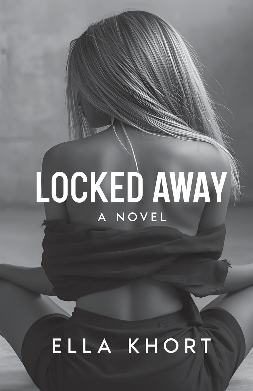 Locked Away: A Novel