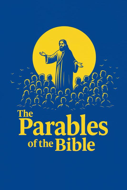 The Parables of the Bible