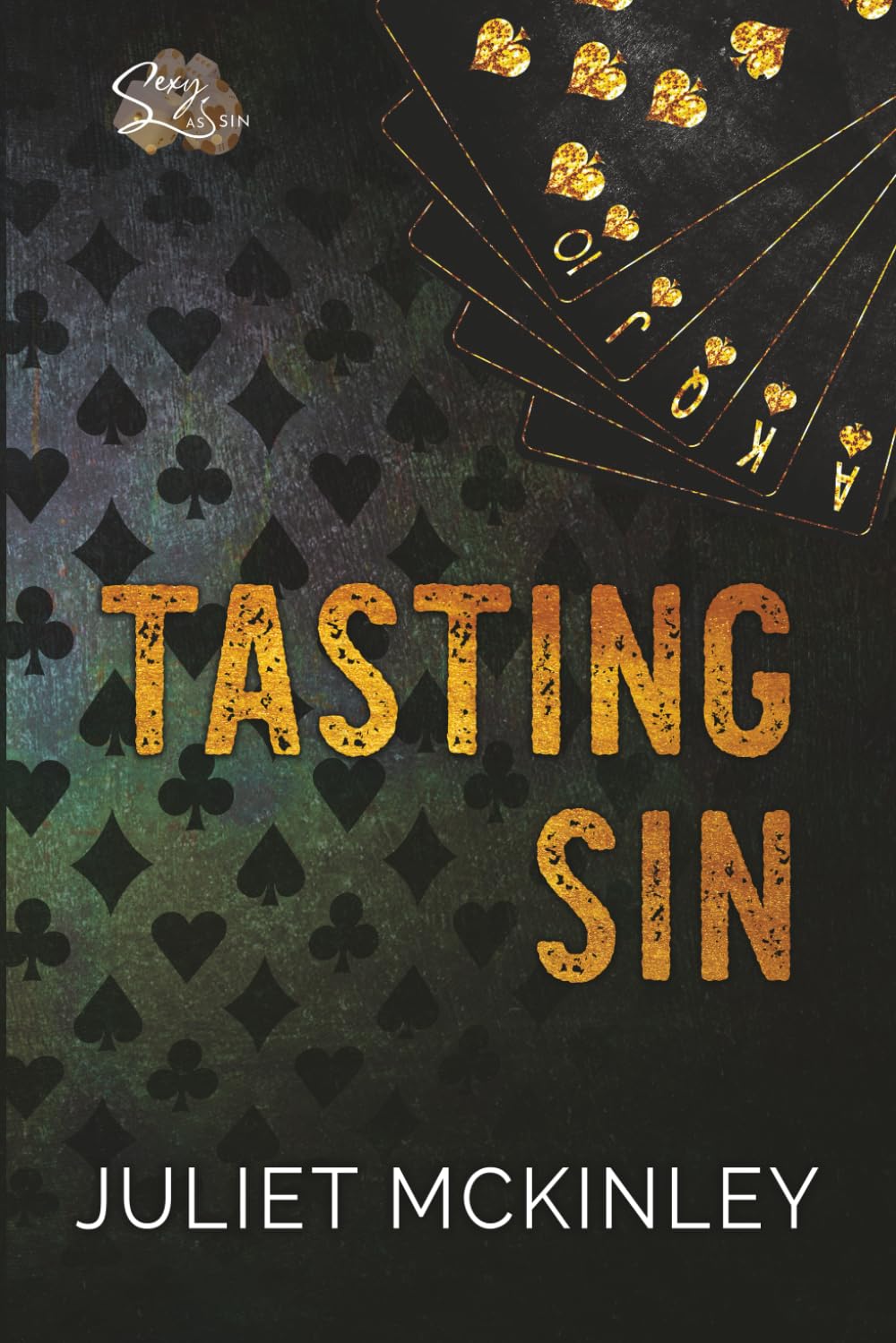 Tasting Sin: Sexy as Sin Series: Las Vegas