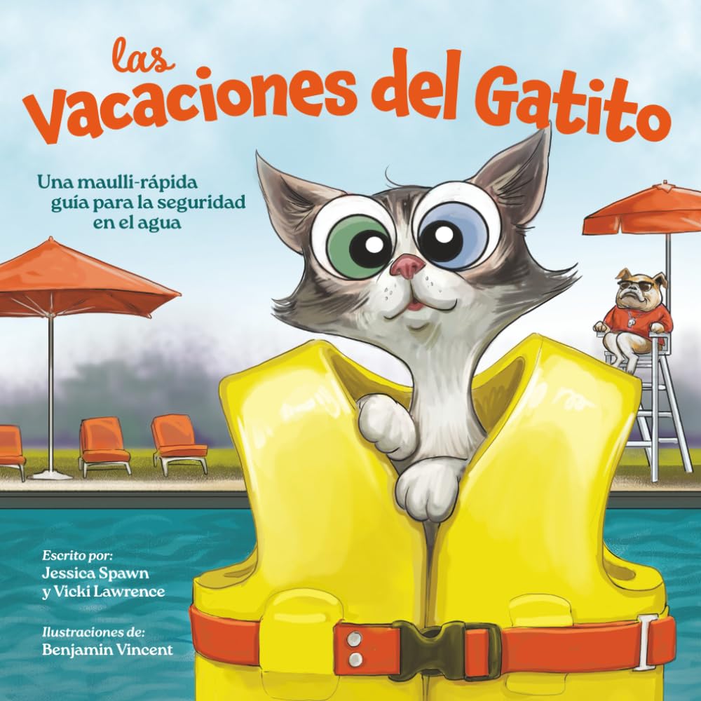Las Vacaciones del Gatito: Una maulli-rápida guía para la seguridad en el agua (Kitten Books) (Spanish Edition)