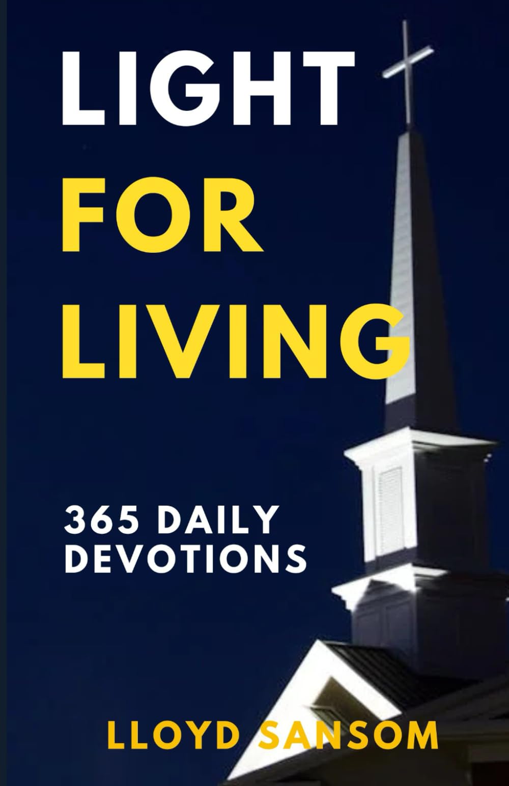 Light for Living: 365 Daily Devotions