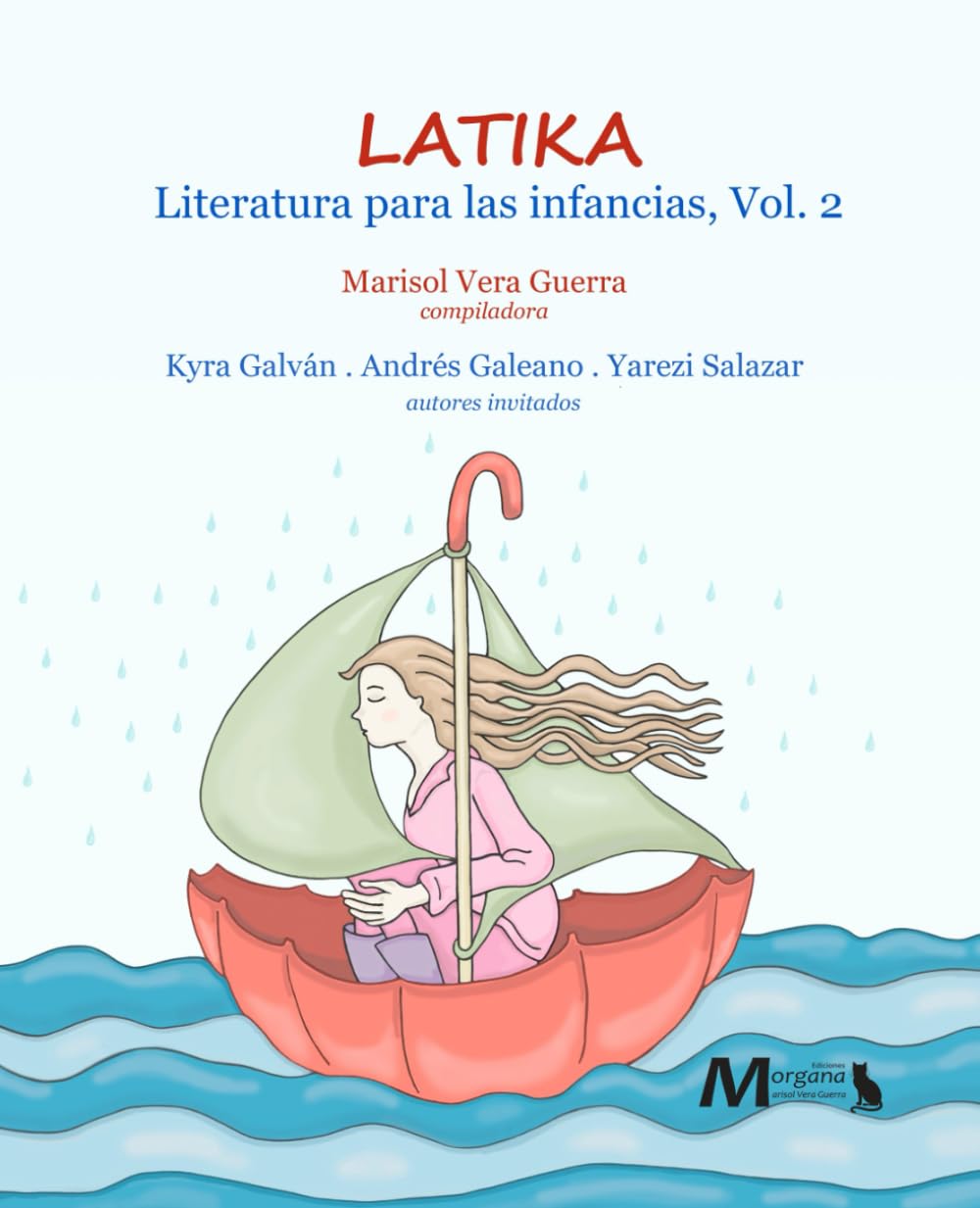 LATIKA Literatura para las infancias: Volumen 2 (Spanish Edition)