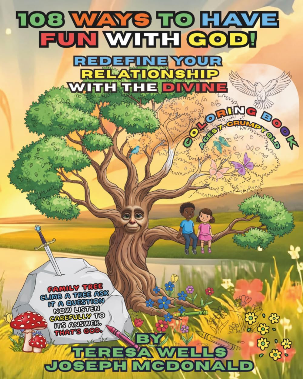 108 WAYS TO HAVE FUN WITH GOD!: Redefine your Relationship with the Divine - Coloring Book (Crisis-Conscious Kids Emergency Preparedness and Disaster Readiness Activities for Children)