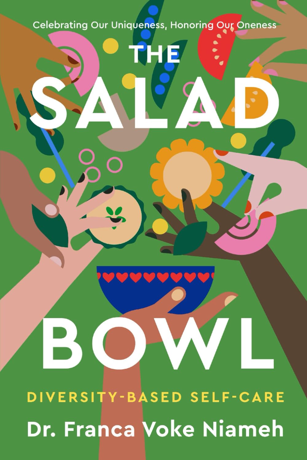 The Salad Bowl: Diversity-Based Self-Care