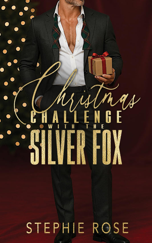 Christmas Challenge with the Silver Fox: #SaveChristmas Romance Collection