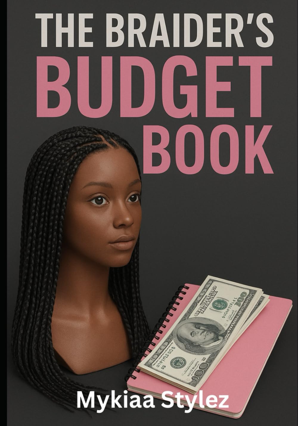 The Braider’s Budget Book (The Flawed Family Budget Book Series)