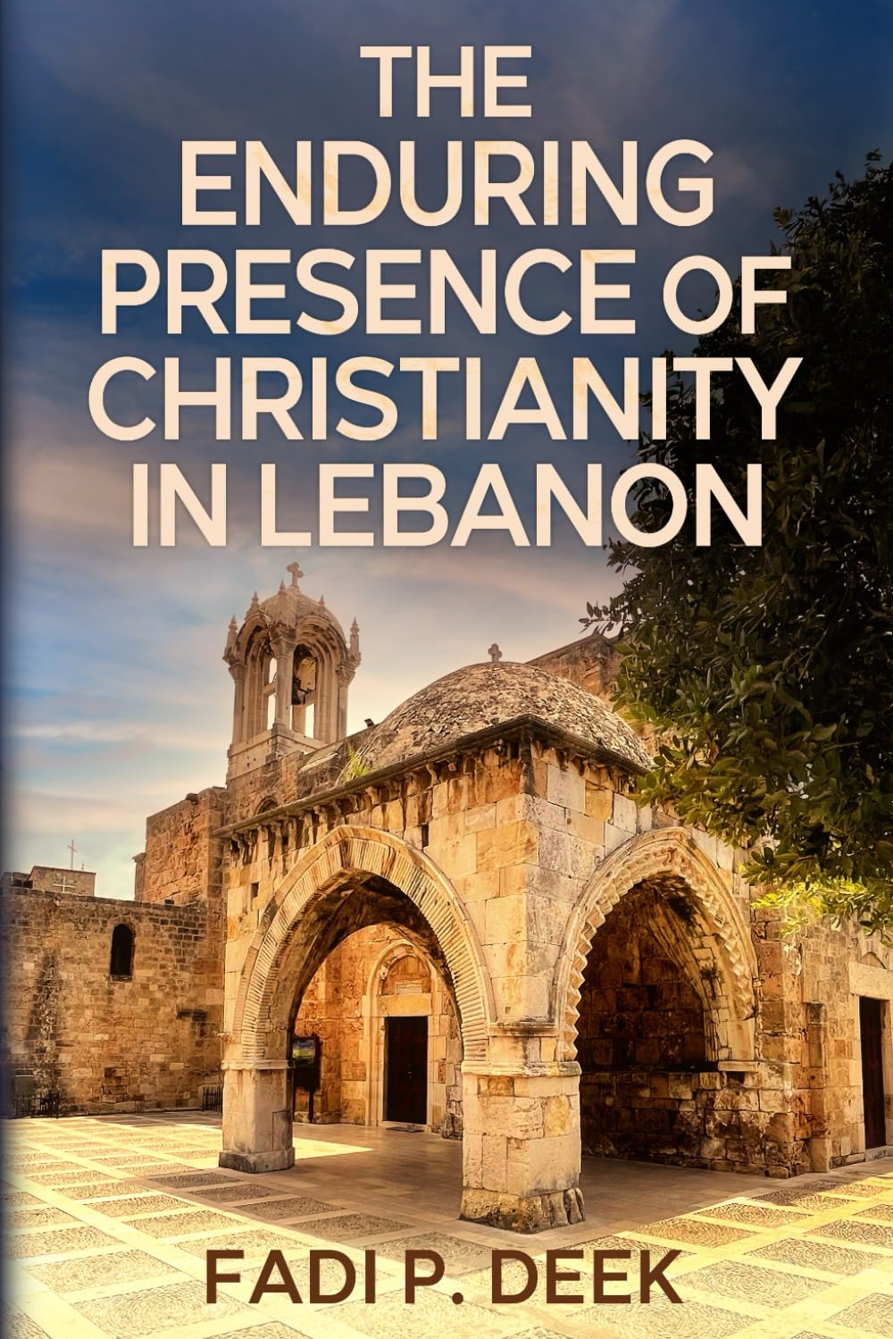 The Enduring Presence of Christianity in Lebanon
